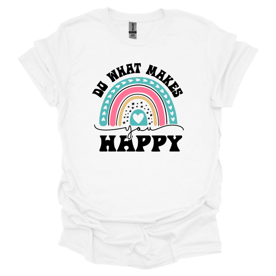 Do What Makes You Happy