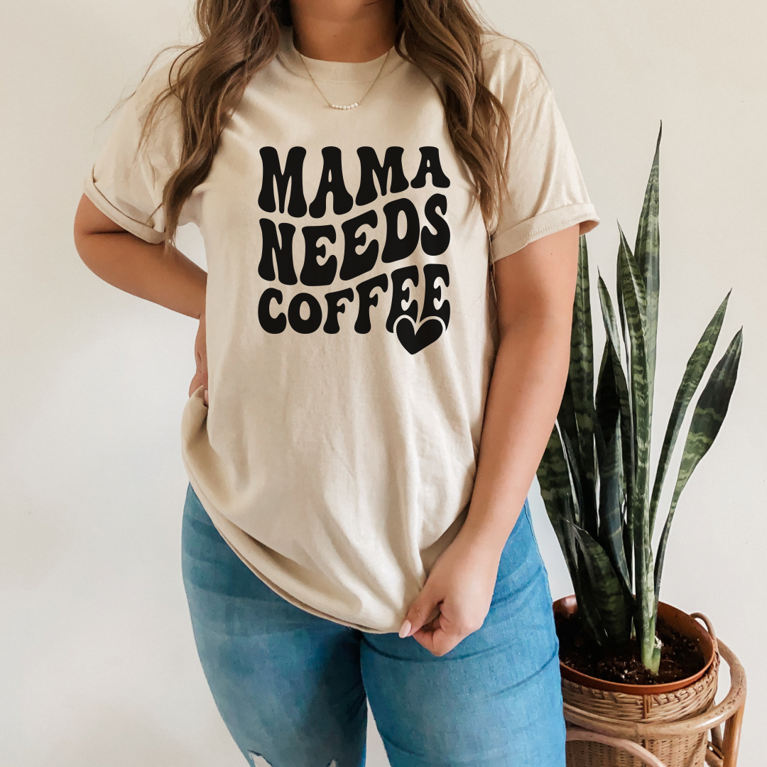 Mama Needs Coffee